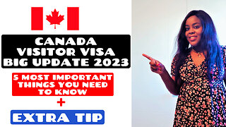 CANADA VISITOR VISA BIG 2023 UPDATE | Canada Immigration News | 5 Things You Must Know | Apply Now!!