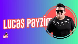 LUCAS PAYZIM | PROGRAMACAST do LOBÃO - EP.104