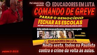 Nesta sexta, todos na Paulista contra o crime da volta às aulas - Comando de Greve Nº 13 - 25/2/21