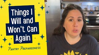 PREPPER PANTRY - Emergency Food Storage Things I WILL & WON'T Can Again (Pt. 1 Meats & Soups/Stews)