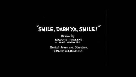 1931, 9-5, Merrie Melodies, Smile Darn Ya Smile