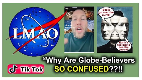 Why Are Globe Believers So Confused?