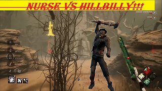 Dead by Daylight Nurse vs HillBilly