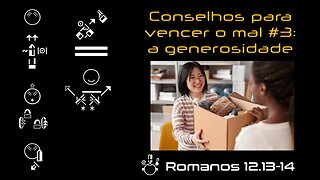 Conselhos para vencer o mal #3: a generosidade