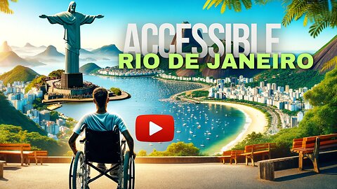 How To Explore Rio : A Disabled Traveler's Guide 👨‍🦽