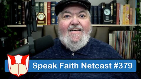 Speak Faith Netcast #379 - The Power and Influence of the Holy Spirit - Part 3