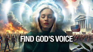 Finding God’s Voice in Chaotic Times (Receive Perfect Peace)