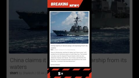Breaking News: China claims it 'drove away' US warship from its waters #shorts #news