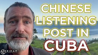 A Chinese Listening Post in Cuba: What It Means for the US || Peter Zeihan