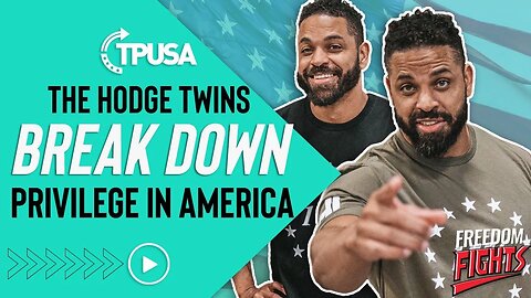 Hodge Twins Break Down Privilege in America | Privilege Has No Color