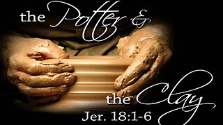 Jeremiah 18: The Great Potter