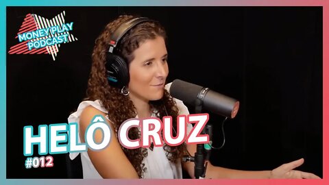 @Helo Stoxos (Helô Cruz) - MoneyPlay Podcast #12