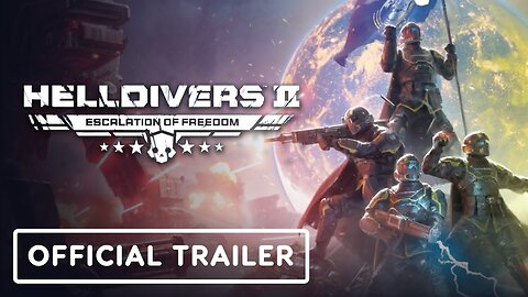 Helldivers 2 - Official Escalation of Freedom Announcement Trailer
