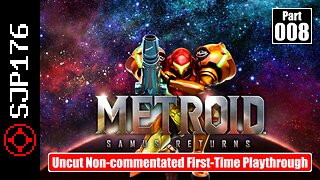 Metroid: Samus Returns—Part 008—Uncut Non-commentated First-Time Playthrough