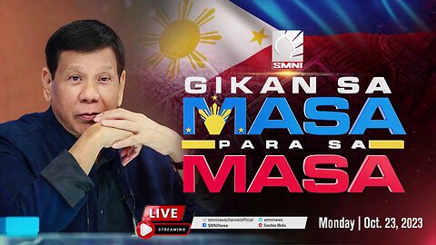 LIVE: 'Gikan sa Masa, Para sa Masa' kasama si former Pres. Rodrigo Roa Duterte | October 23, 2023