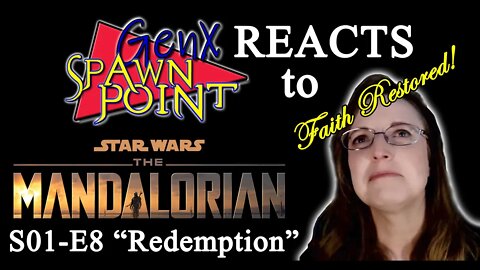 Re-Inspired Star Wars Fan Finally Watches The Mandalorian - Episode 8 REACTION