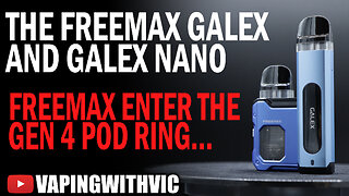 The Freemax Galex and Galex Nano