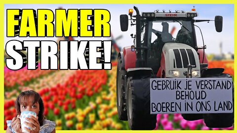 Dutch Farmers Have Had ENOUGH! (clip)