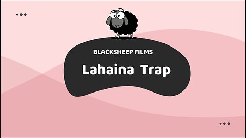 Lahaina Trap