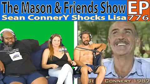 the Mason and Friends Show. Episode 776