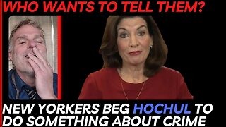 Who Wants to Tell Them?… New Yorkers Beg Hochul to Do Something About Soaring Crime After Election