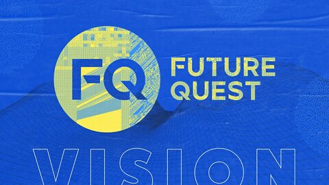 Future Quest 2021 | Vision | Highlights
