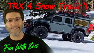 Traxxas TRX 4: Snow Trailing!