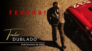 Ferrari | Trailer oficial dublado | 2023