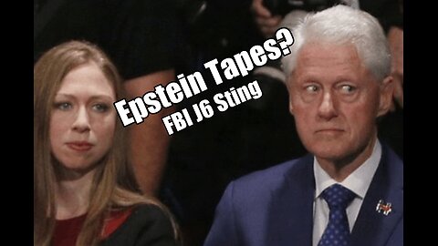 Epstein Tapes on Clinton? FBI J6 Sting. PraiseNPrayer! B2T Show Jan 8, 2024