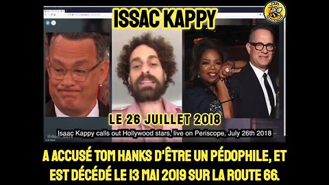 Le 26 juillet 2018, l'acteur de renom Issac Kappy a accusé Tom Hanks d'être un pédophile.