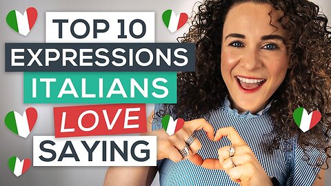Top 10 Italian Expressions Italians Love Saying 🇮🇹