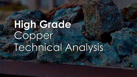 High Grade Copper Technical Analysis Jun 10 2023