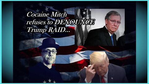 MCCONNELL ON TRUMP RAID...PASS...