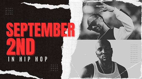 September 2nd: This Day in Hip-Hop