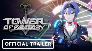 Tower of Fantasy - Official Version 4.0: Gesthos Sector Trailer