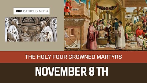 The Holy Four Crowned Martyrs