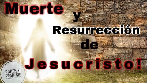 Resurrección de Jesucristo, directamente de la Biblia, RVR 1960 leído por el Pastor Sammy Salazar