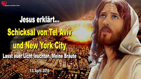 13.04.2016 ❤️ Homosexualität und das Schicksal von Tel Aviv und New York City... Lasst euer Licht leuchten, Meine Bräute