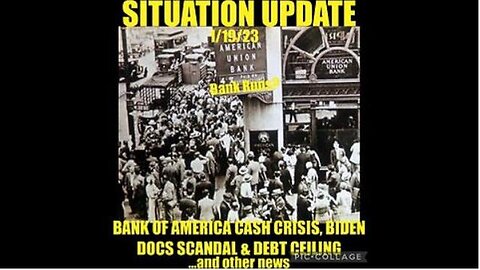 SITUATION UPDATE: BANK OF AMERICA CASH CRISIS! BANKS CLOSING! BIDEN ARREST IS THE FIRST MARKER! ...