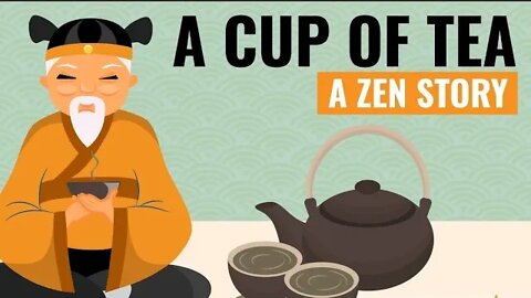 A Cup of Tea 🍵 Japanese Short Story ☯️ Zen Story @Words of Wisdom