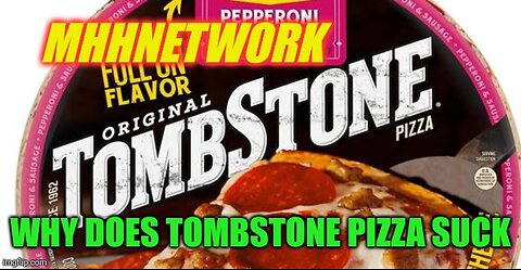 Tombstone Pizza sucks