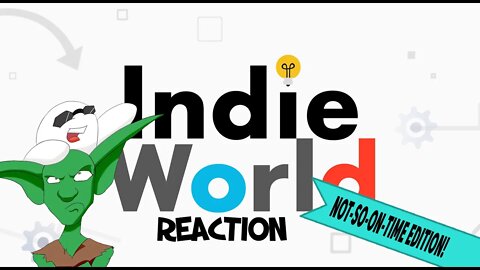 Indie World May 15, 2022 Live Reaction