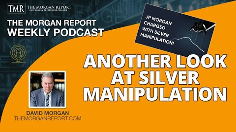 Another Look At Silver Manipulation