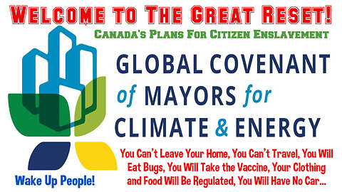🇨🇦 Canada's Plans to Enslave It's Citizens in 15-Minute Cities ... Food, Clothing, Travel, Money and More Will All Be Controlled