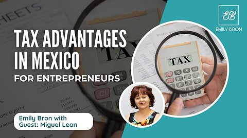 Unveiling Mexico's Tax Benefits: Resico Regime Explained