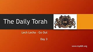 Lech Lecha / Go Out - Day 3