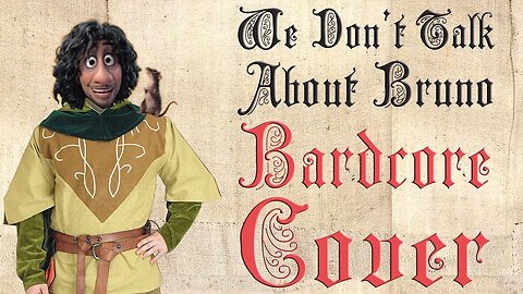 We Don't Talk About Bruno (Medieval Cover / Bardcore) Cover Of Encanto