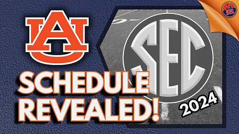 SEC Schedule Revealed for Auburn Football in 2024! | REACTION