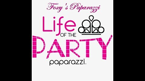 🌿💎🌿 Foxy's Paparazzi - "Life of the Party" Fabulous Exclusive Designs!