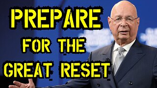 Prepare now for the Great Reset